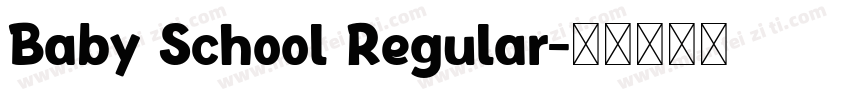 Baby School Regular字体转换